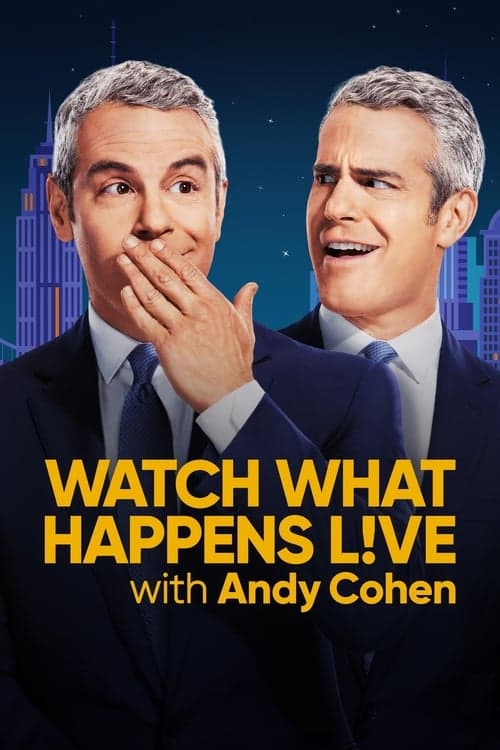 Affiche de la série Watch What Happens Live with Andy Cohen